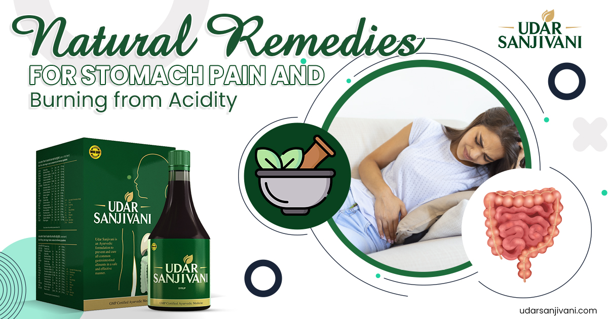 Natural Remedies for Stomach Pain and Burning from Acidity